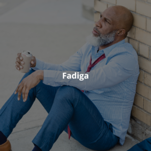 FADIGA